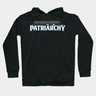 Favored Enemy: The Patriarchy Hoodie